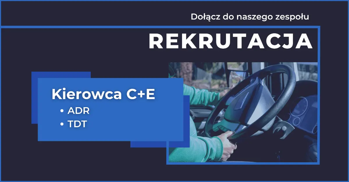 PRACA: Kierowca C+E / ADR / TDT